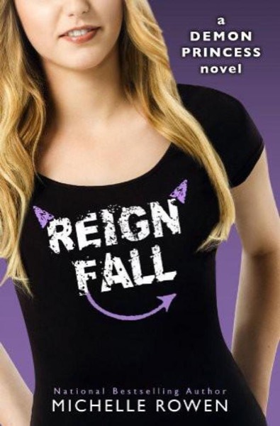 Reign Fall by Michelle Rowen