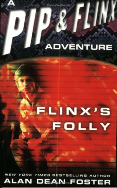 Flinx''s Folly by Alan Dean Foster