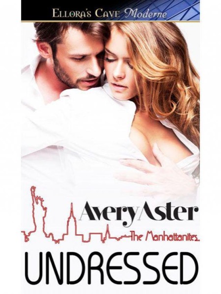 Undressed by Avery Aster