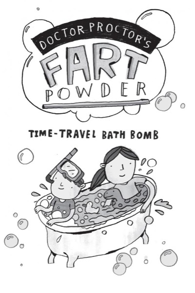 Doctor Proctor's Fart Powder: Time-Travel Bath Bomb by Jo Nesbo