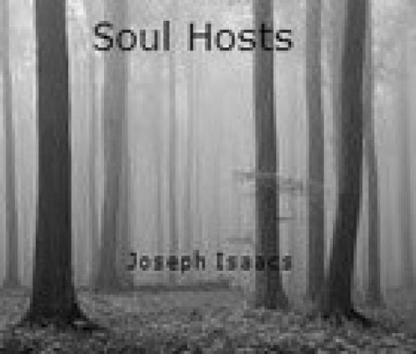 Soul Hosts by Joseph Isaacs