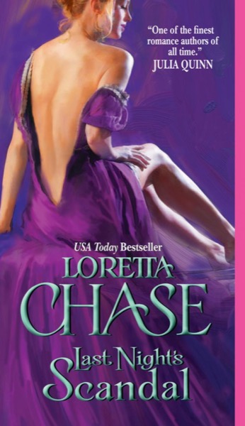 Last Night's Scandal by Loretta Chase