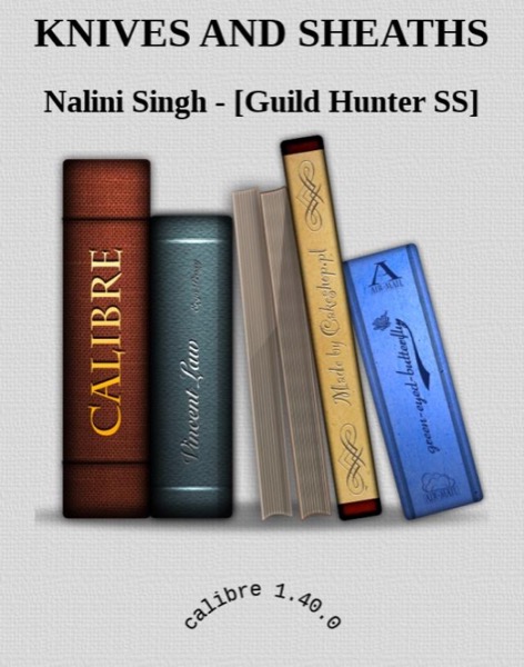 Knives and Sheaths by Nalini Singh