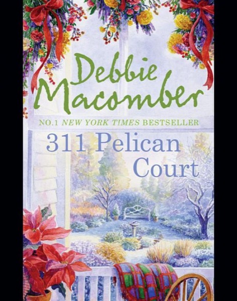 311 Pelican Court by Debbie Macomber