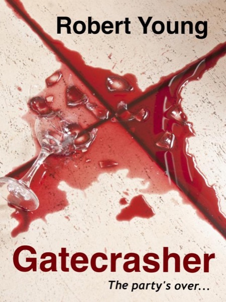 Gatecrasher by Robert Young