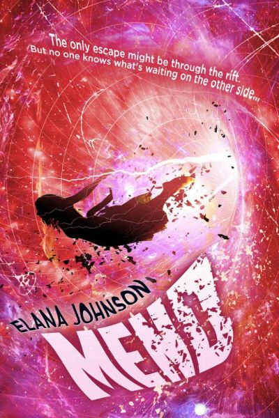 Mend: A YA Time Travel Thriller (Rift Walkers Book 2) by Elana Johnson