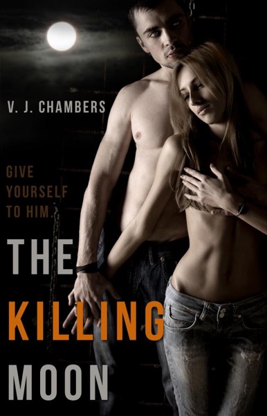 The Killing Moon by V. J. Chambers