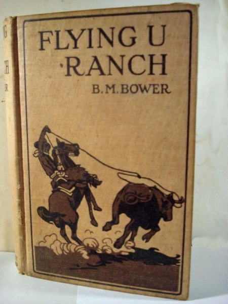 The Flying U Ranch by B. M. Bower