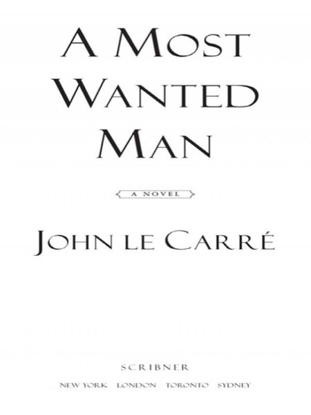 A Most Wanted Man by John le Carré