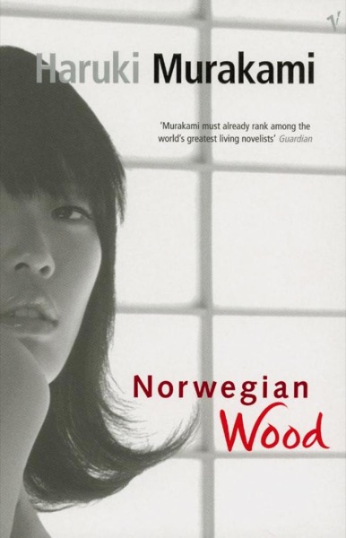 Norwegian Wood by Haruki Murakami