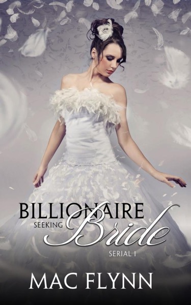 Billionaire Seeking Bride #1