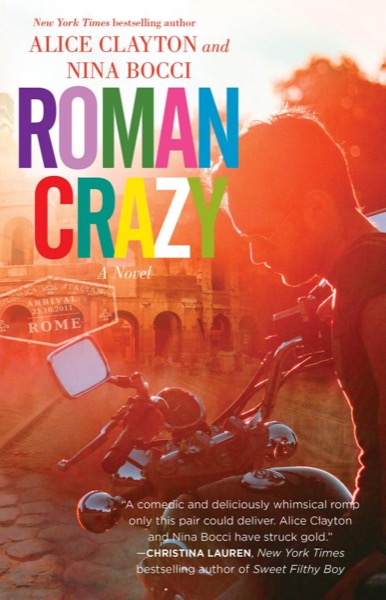 Roman Crazy by Alice Clayton