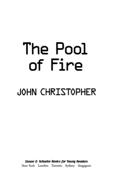 The Pool of Fire (The Tripods) by John Christopher