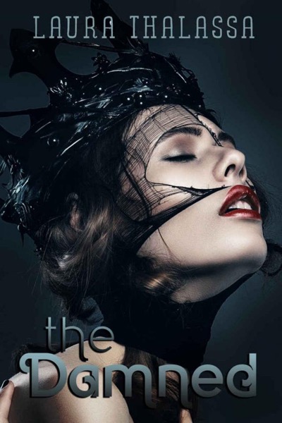 The Damned (The Unearthly Book 5) by Laura Thalassa