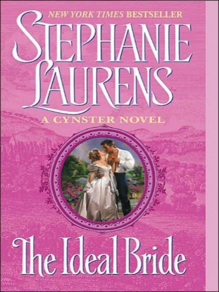 The Ideal Bride (Cynster Novels) by Stephanie Laurens