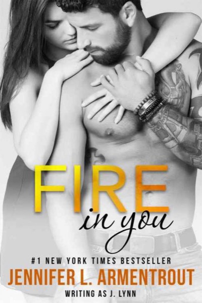 Fire In You: Volume Six (Wait for You Series) by J. Lynn