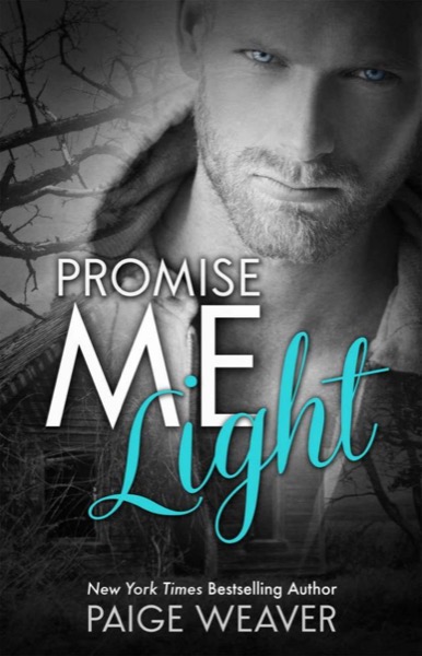 Promise Me Light by Paige Weaver