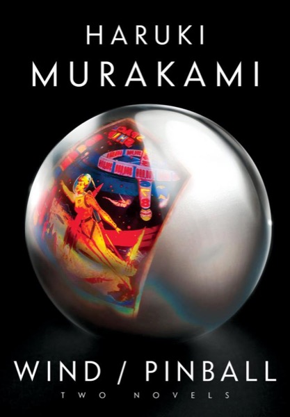 The Wind (1) and Up Bird Chronicle (2) by Haruki Murakami