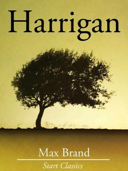 Harrigan by Max Brand