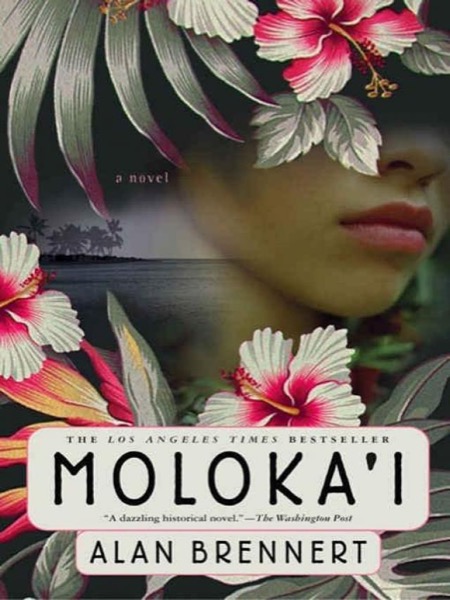 Moloka'i by Alan Brennert