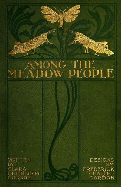 Among the Meadow People by Clara Dillingham Pierson