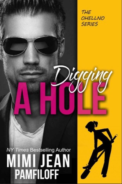 Digging a Hole by Mimi Jean Pamfiloff