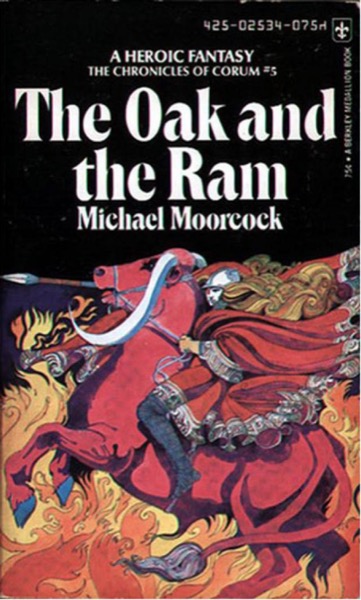 The Oak and the Ram by Michael Moorcock