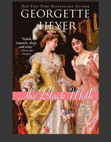 The Black Moth by Georgette Heyer