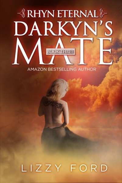 Darkyn's Mate (#3, Rhyn Eternal) by Lizzy Ford