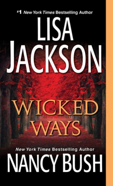 Colony 04 - Wicked Ways by Lisa Jackson