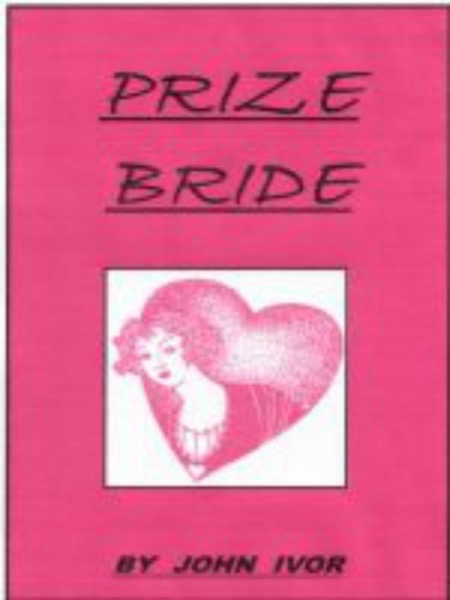 The Prize Bride by John Ivor