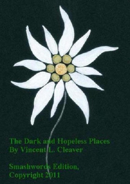 The Dark and Hopeless Places