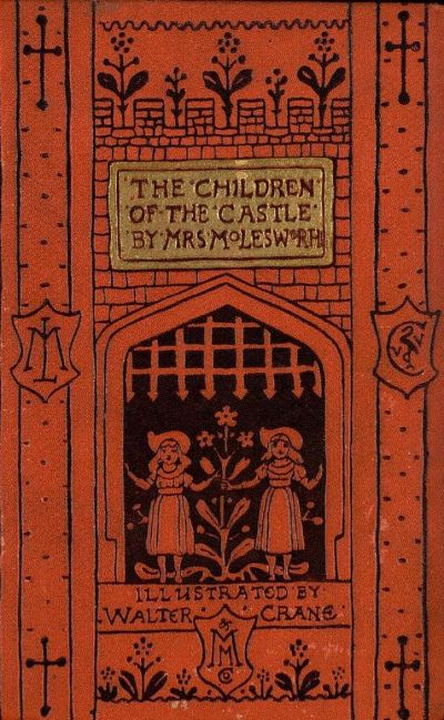 The Children of the Castle by Mrs. Molesworth