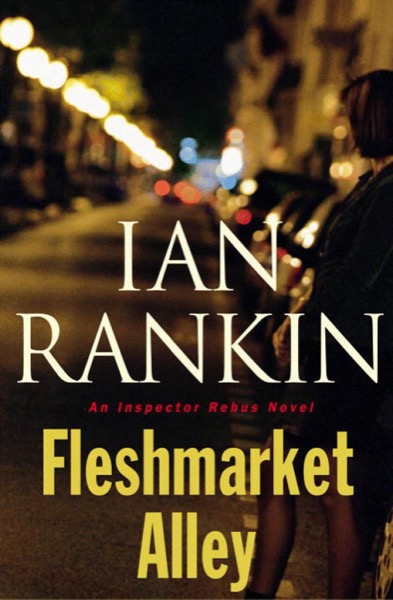 Fleshmarket Alley by Ian Rankin