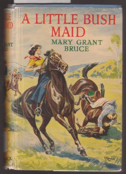 A Little Bush Maid by Mary Grant Bruce