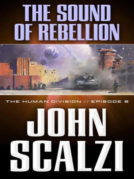 The Sound of Rebellion by John Scalzi