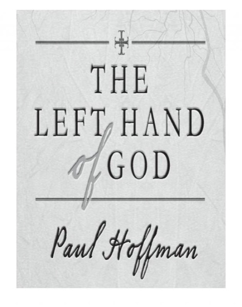 The Left Hand of God by Paul Hoffman