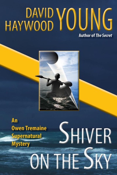 Shiver on the Sky by David Haywood Young