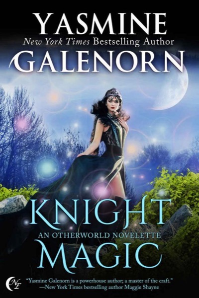 Knight Magic by Yasmine Galenorn