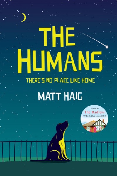 The Humans by Matt Haig