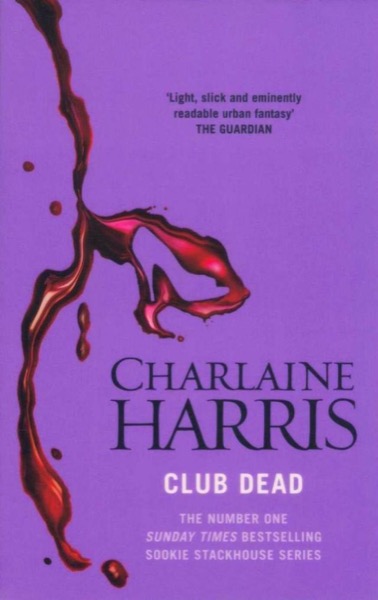 Club Dead by Charlaine Harris