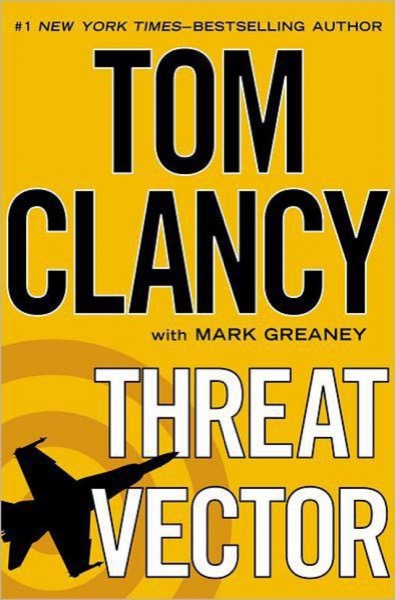 Threat Vector by Tom Clancy