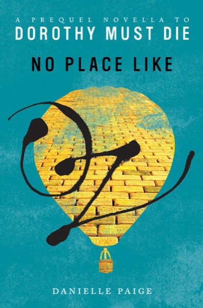 No Place Like Oz by Danielle Paige