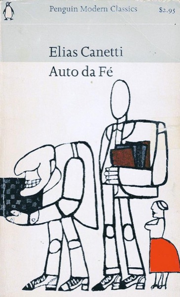 Auto-Da-Fé by Elias Canetti