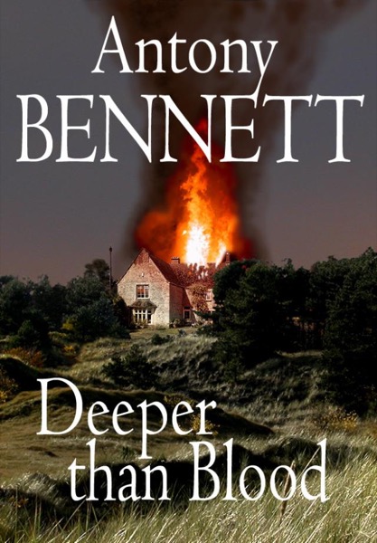 Deeper Than Blood by Antony Bennett