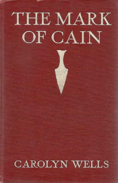 The Mark of Cain by Carolyn Wells