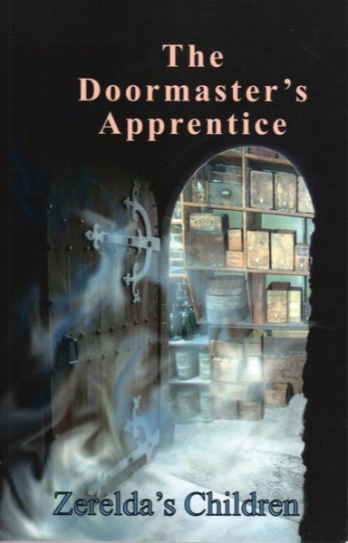 The Doormaster's Apprentice by Zerelda's Children