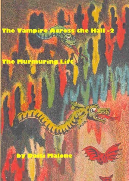 The Vampire Across the Hall-2. The Murmuring Lift by Daisi Malone