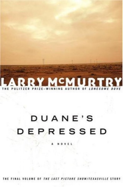 Duane's Depressed by Larry McMurtry