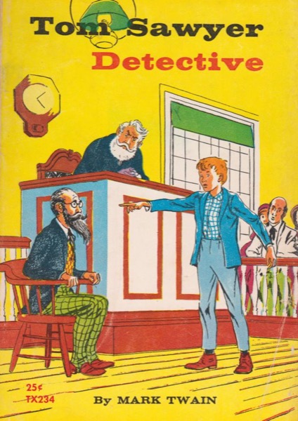 Tom Sawyer, Detective by Mark Twain